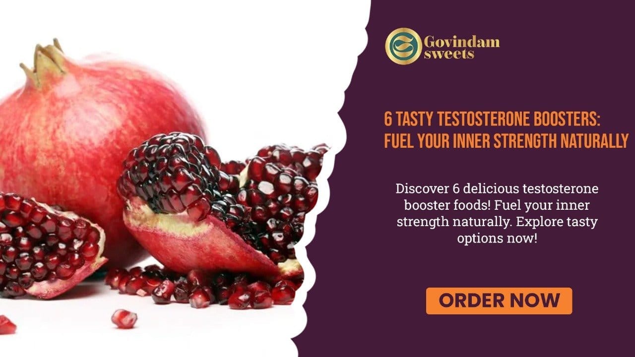 Colorful array of testosterone booster foods with Govindam's sweets