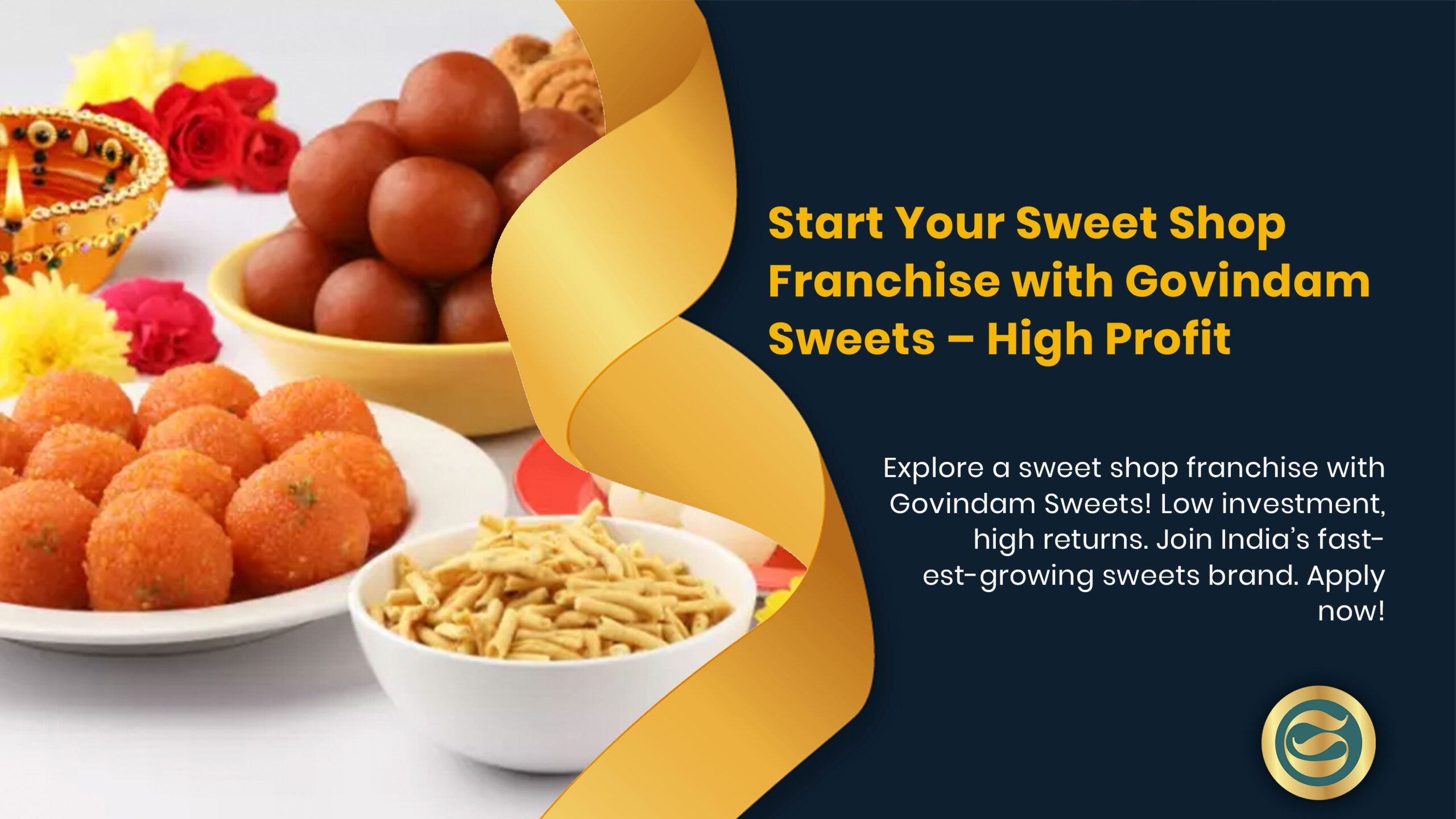 High profit sweet shop franchise with Govindam Sweets showing premium mithai displays, happy customers, and successful business owner in modern retail location