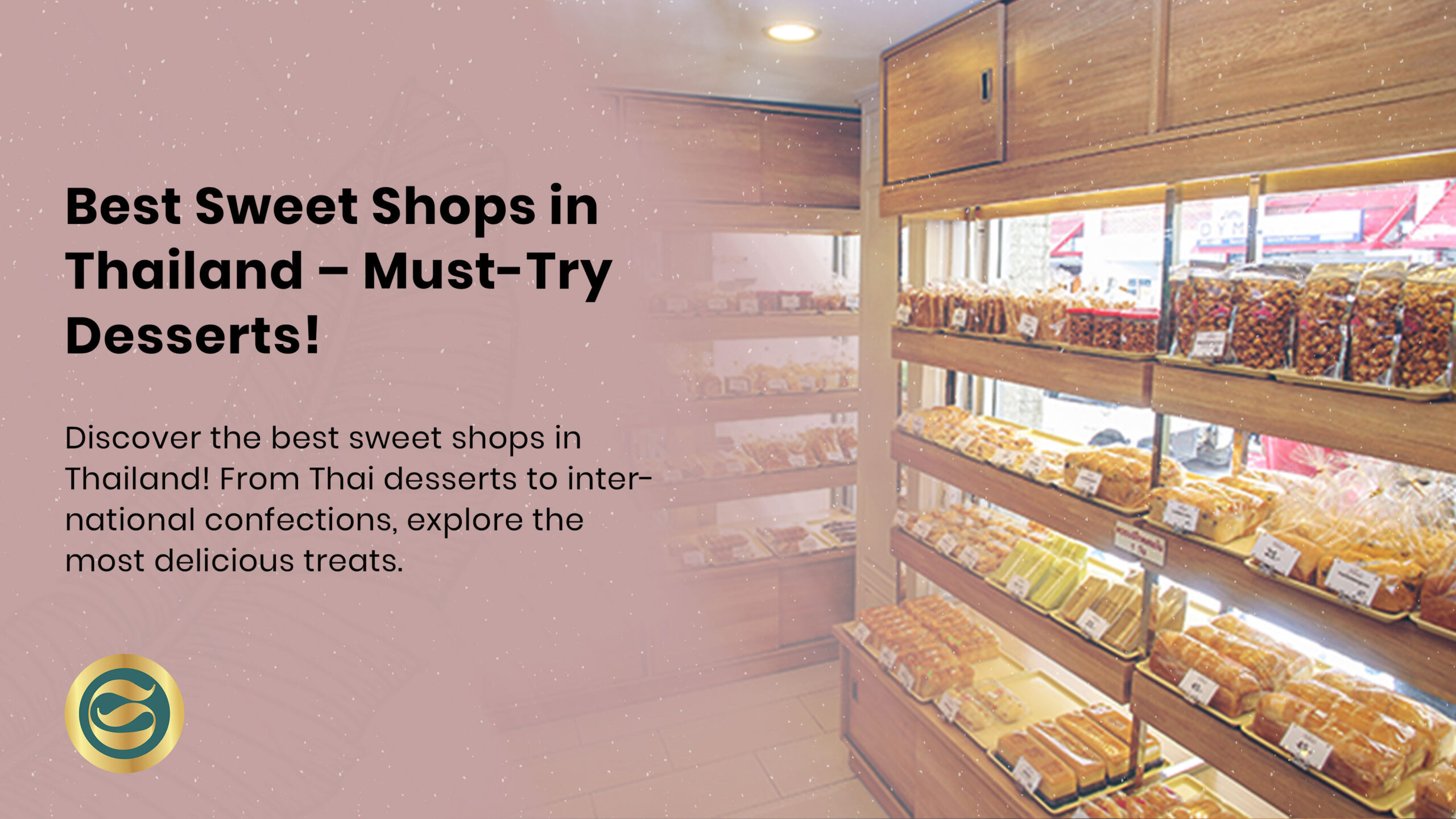 best sweet shops in Thailand, traditional Thai desserts, Bangkok sweets, look choup, foi thong, authentic Thai confections, dessert tourism