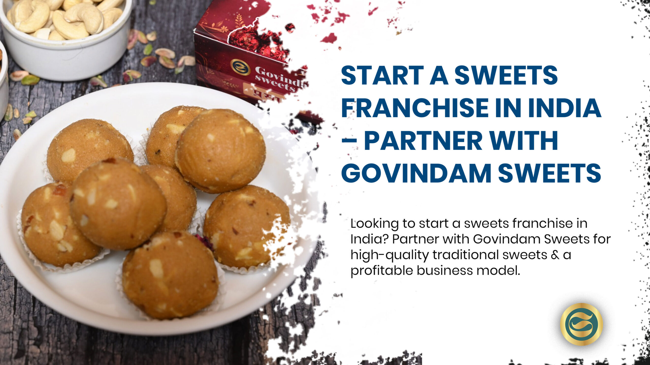 Start a sweets franchise in India with Govindam featuring professional store design with premium Indian sweets displays and successful franchise operation