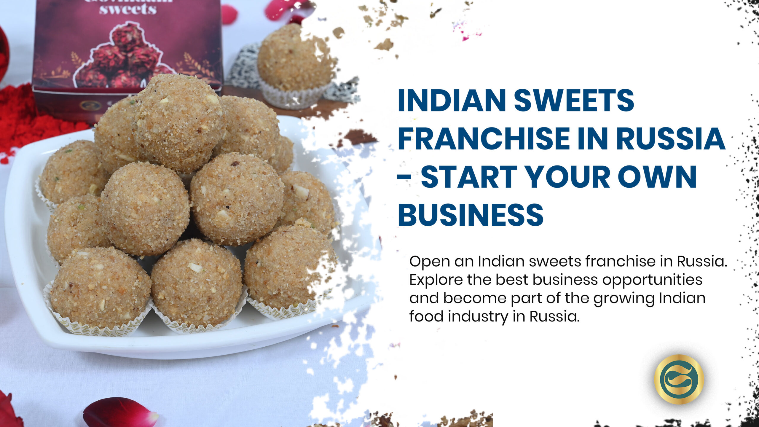 Govindam Sweets franchise business opportunity showing branded store, authentic Indian desserts display and successful franchise partners in Russia