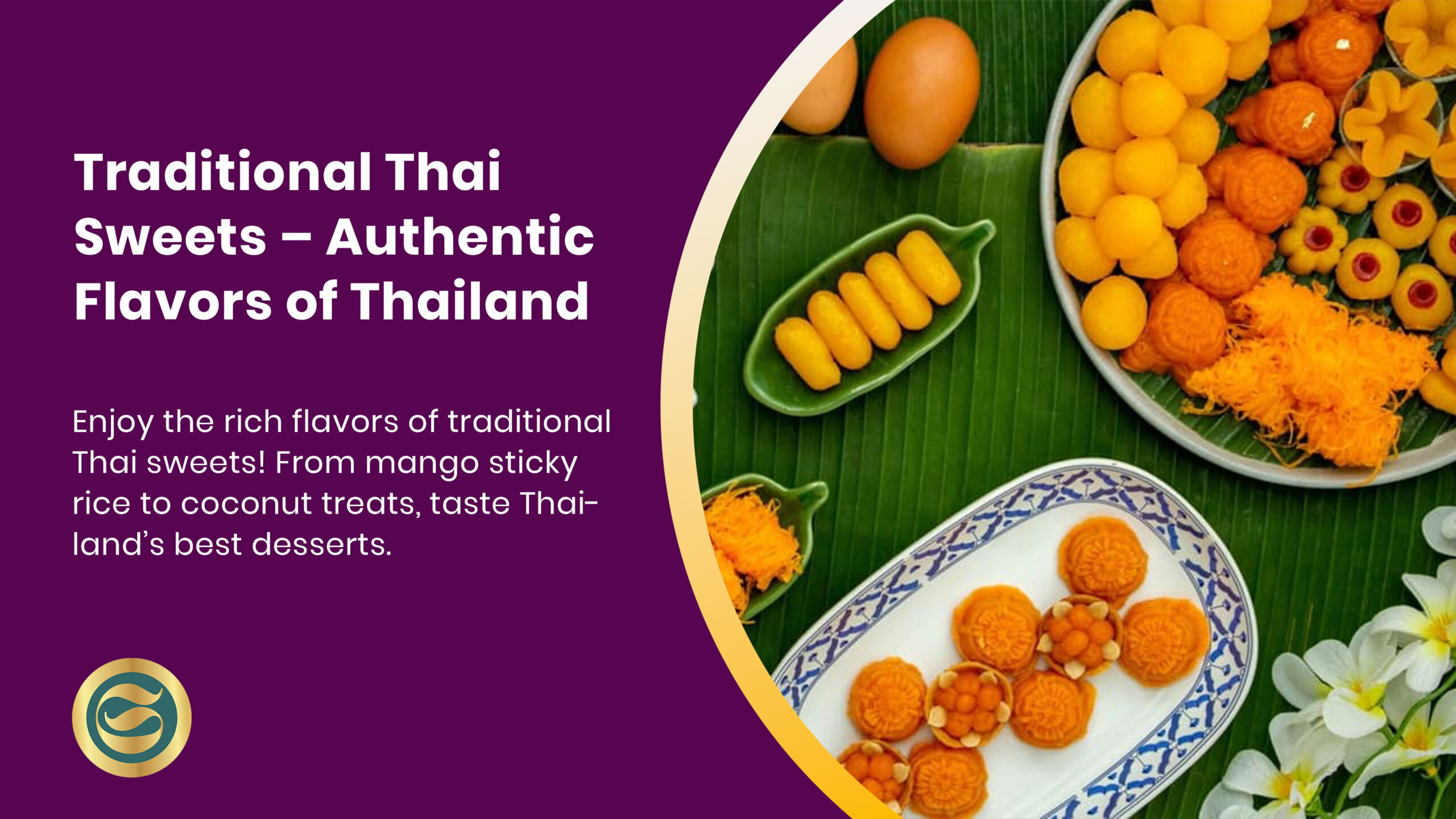 traditional Thai sweets, Thai desserts, khanom, look choup, foi thong, coconut pudding, authentic Thai treats, colorful Thai confectionery