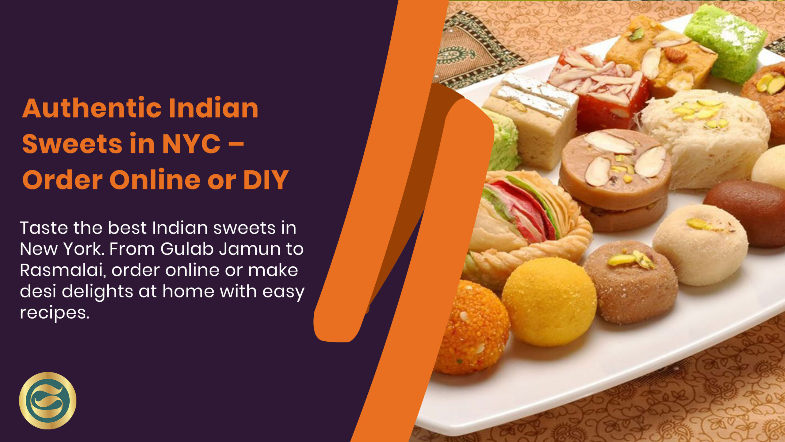 Authentic indian sweets new york – Order Online or DIY