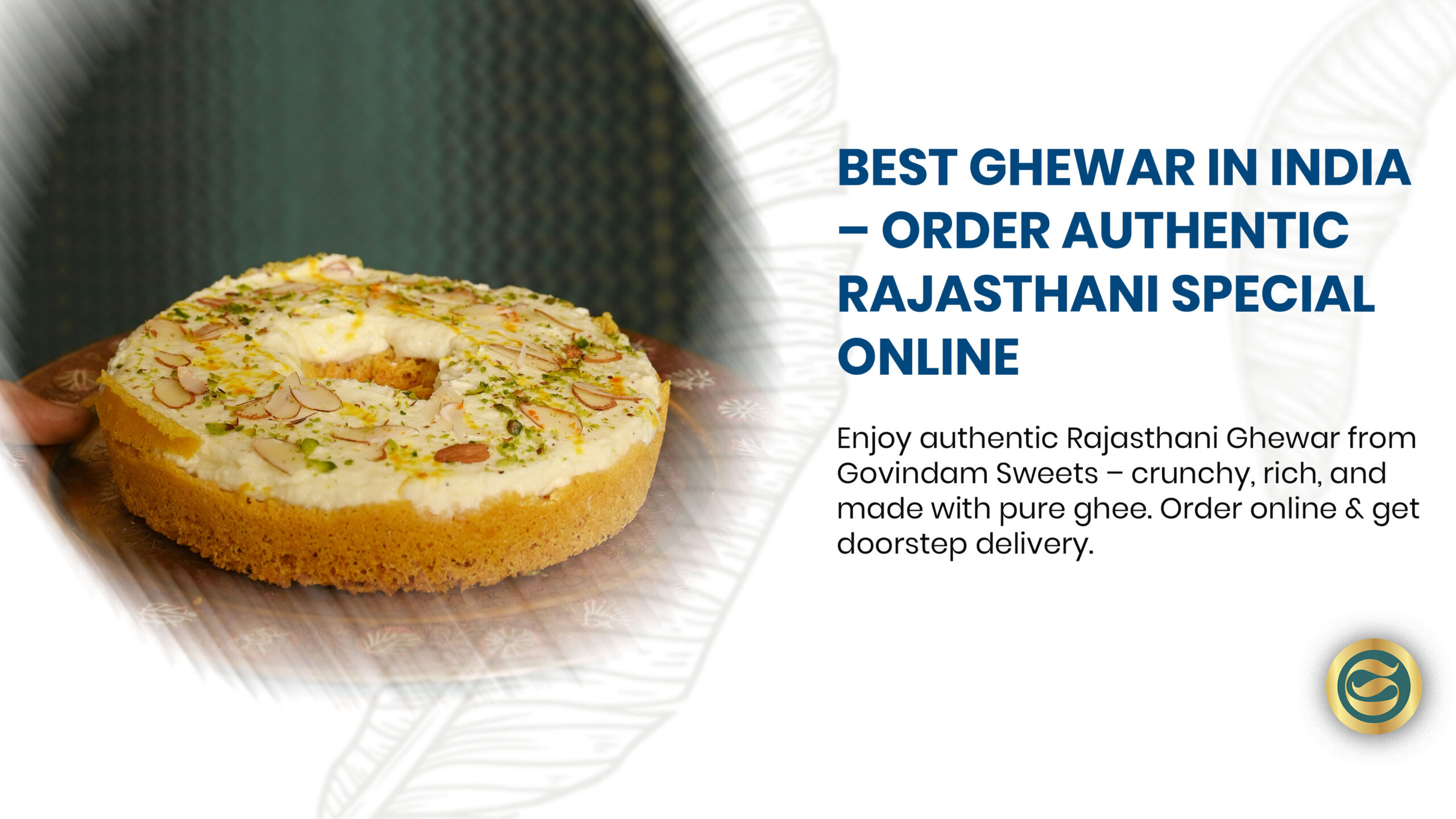 Best Ghewar in India from Govindam Sweets featuring perfect honeycomb texture with rich rabri topping and premium presentation of authentic Rajasthani specialty