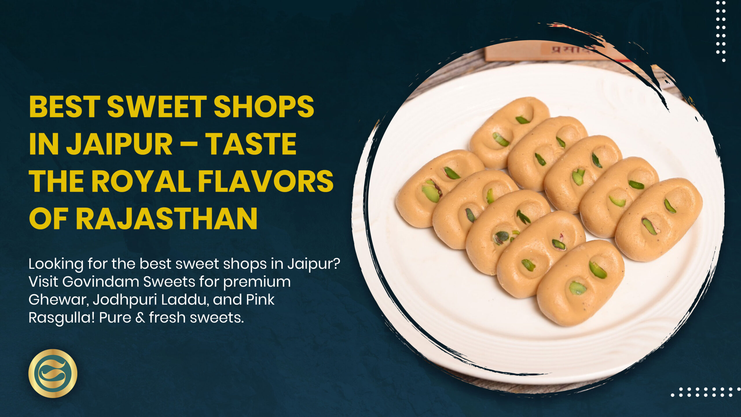 Best sweet shops in Jaipur featuring Govindam's premium Rajasthani specialties including Ghewar, Jodhpuri Laddu, Pink Rasgulla and Mawa Kachori arranged on traditional silver platter