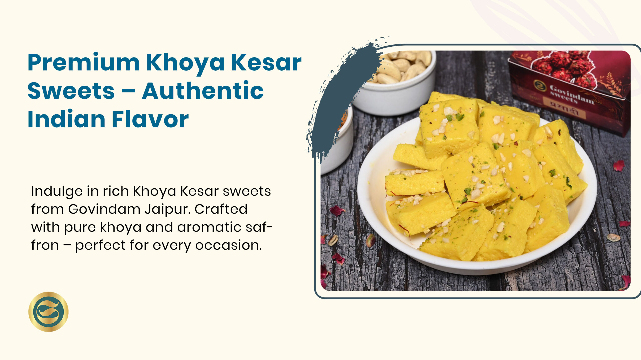 Traditional Khoya Kesar sweets with saffron and pistachios from Govindam Jaipur