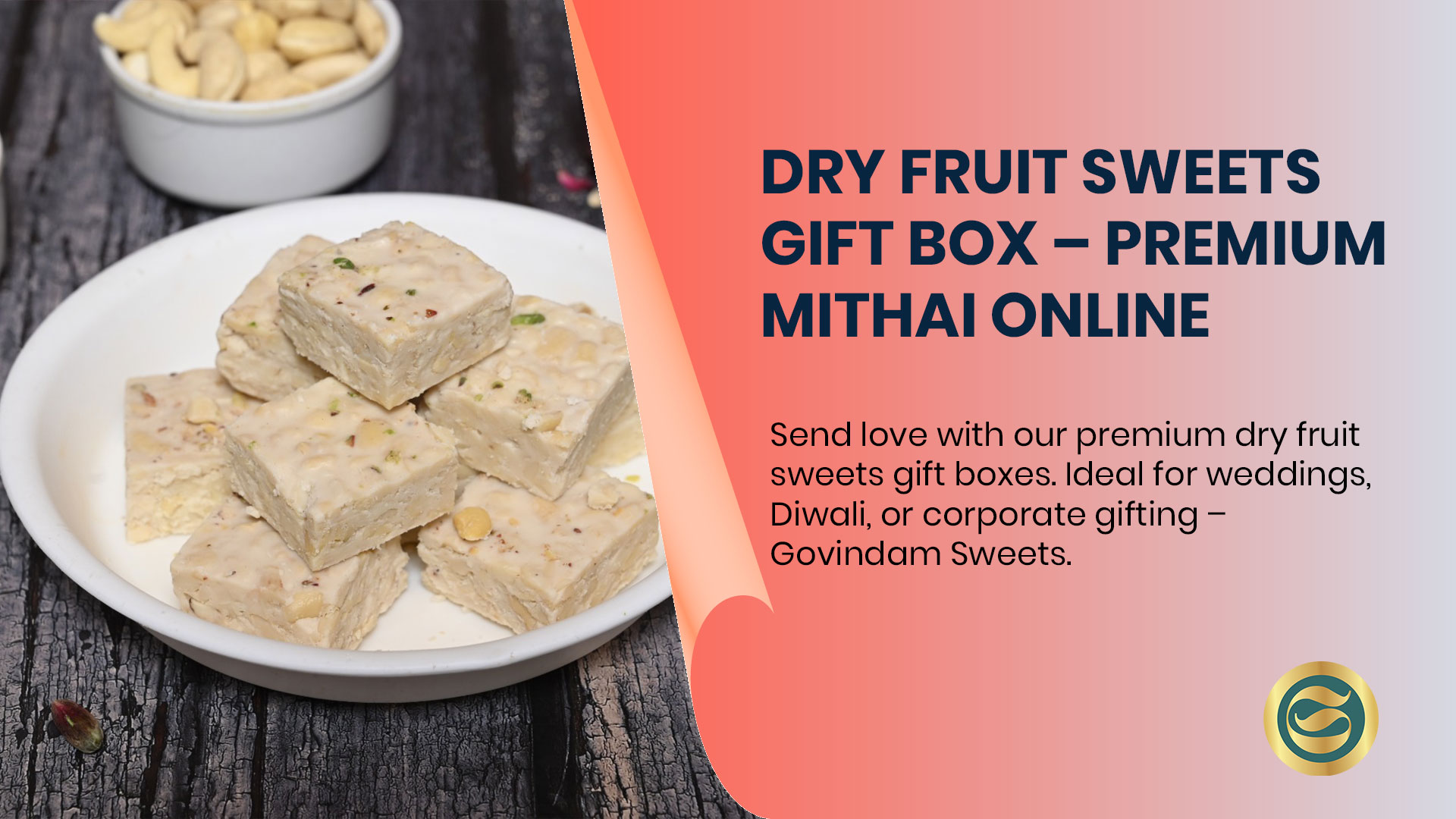 Dry Fruit Sweets Gift Box – Premium Mithai Online
