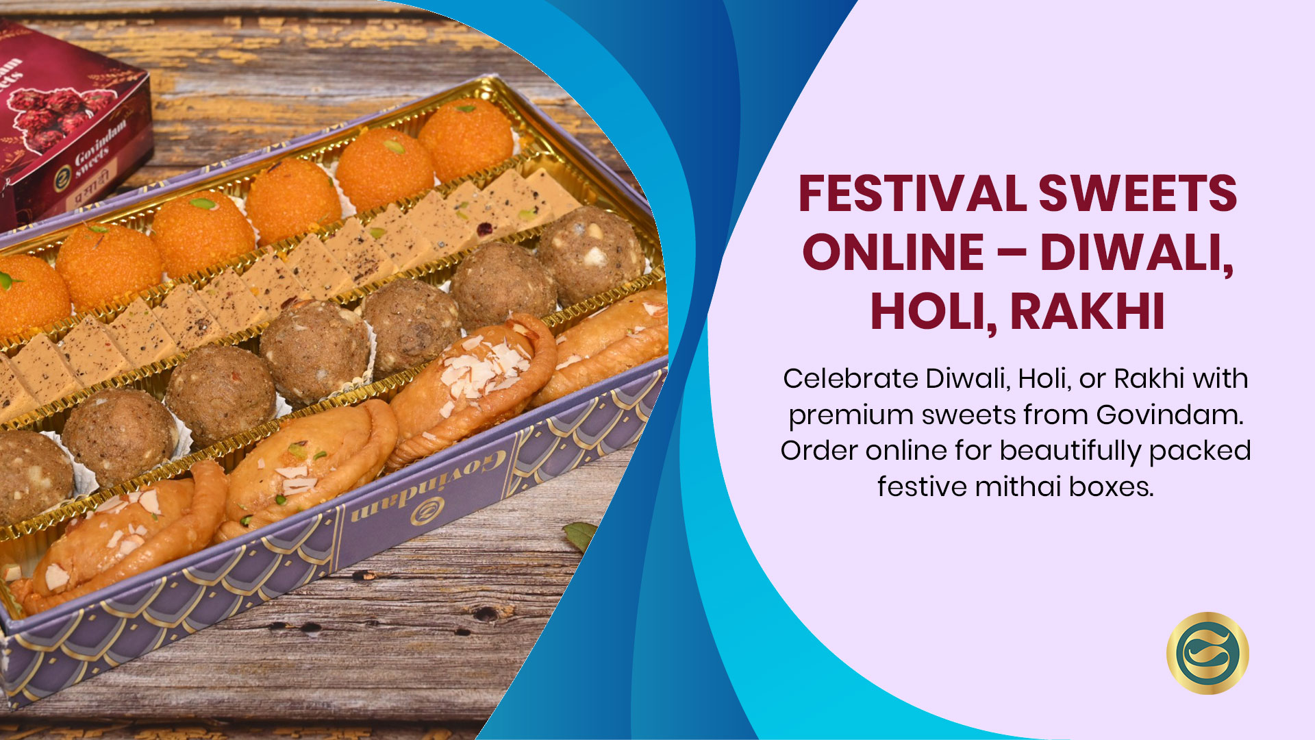 Festival sweets collection for Diwali, Holi, and Rakhi - traditional Indian mithai in festive packaging