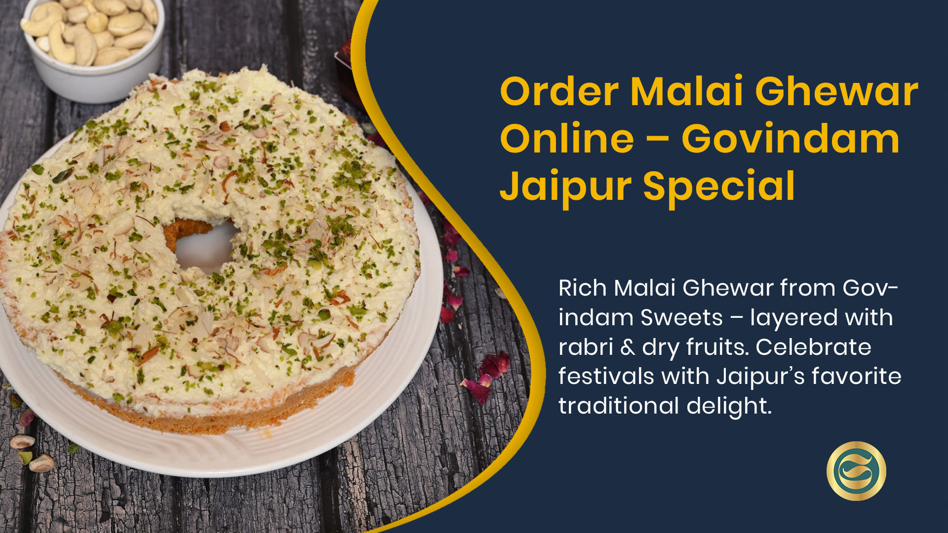 Govindam Sweets Malai Ghewar: Authentic Royal Rajasthani