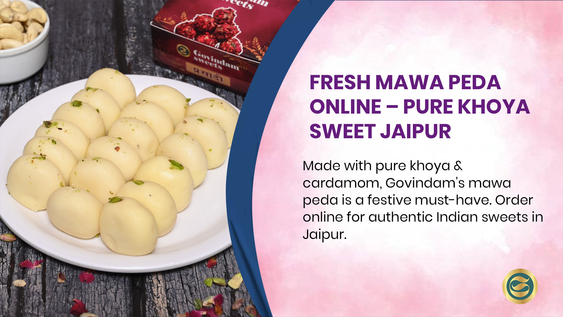 Traditional Rajasthani Mawa Peda sweet from Govindam Sweets