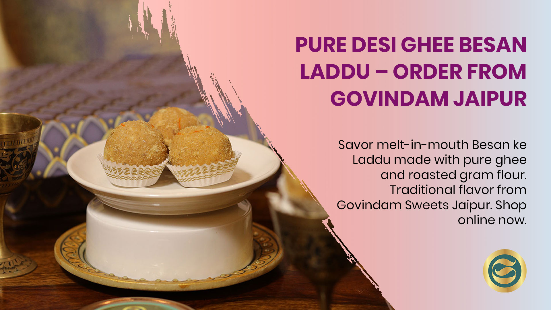 Govindam's Besan Ke Laddu - traditional Indian sweets made with gram flour, garnished with rose petals and saffron