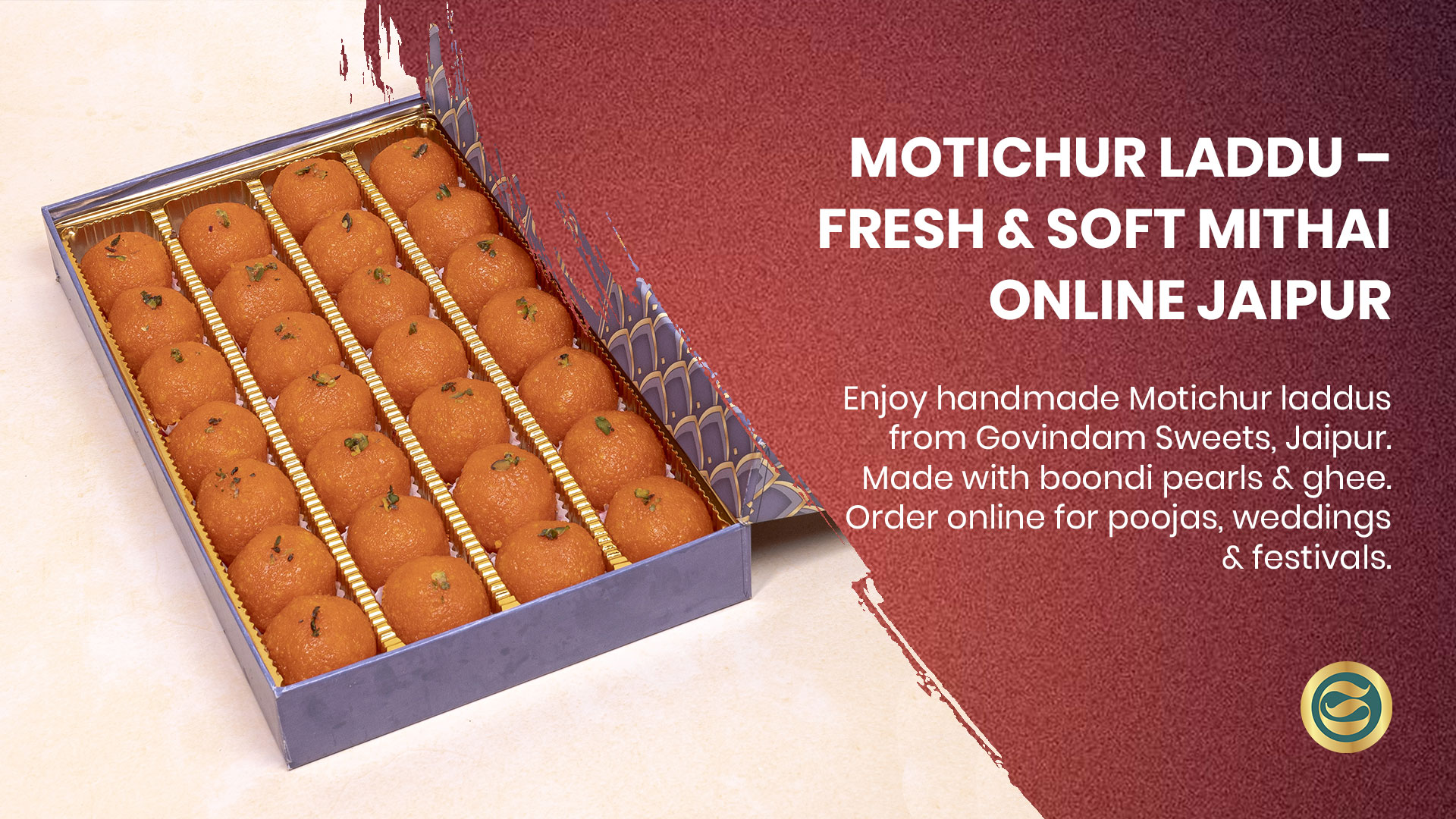 Motichur Laddu from Govindam Sweets Jaipur - a traditional handcrafted Rajasthani festive sweet