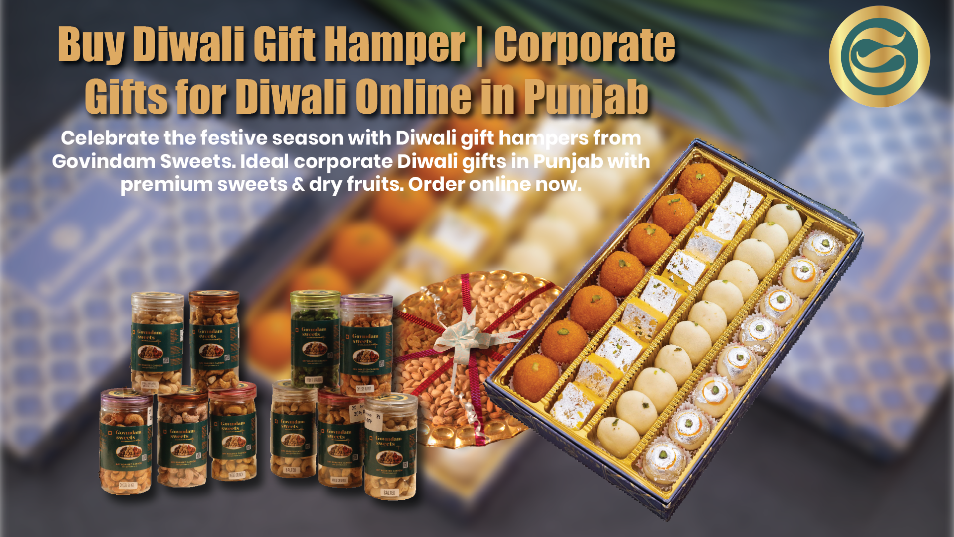 Premium Diwali gift hampers Punjab authentic sweets dry fruits corporate gifts