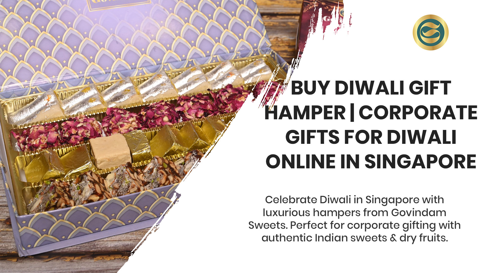 Premium Diwali gift hamper Singapore authentic Indian sweets dry fruits corporate gifts