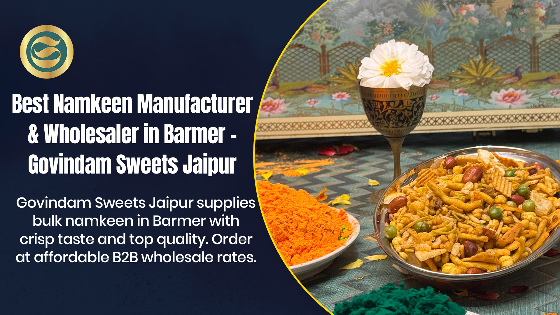 Best Namkeen Manufacturer Barmer & Wholesaler – Govindam