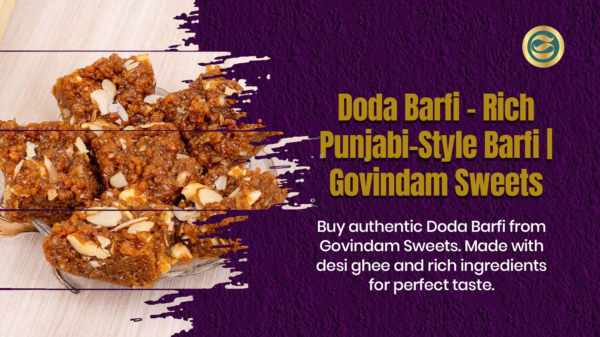 Doda Barfi rich Punjabi-style desi ghee authentic premium traditional Govindam