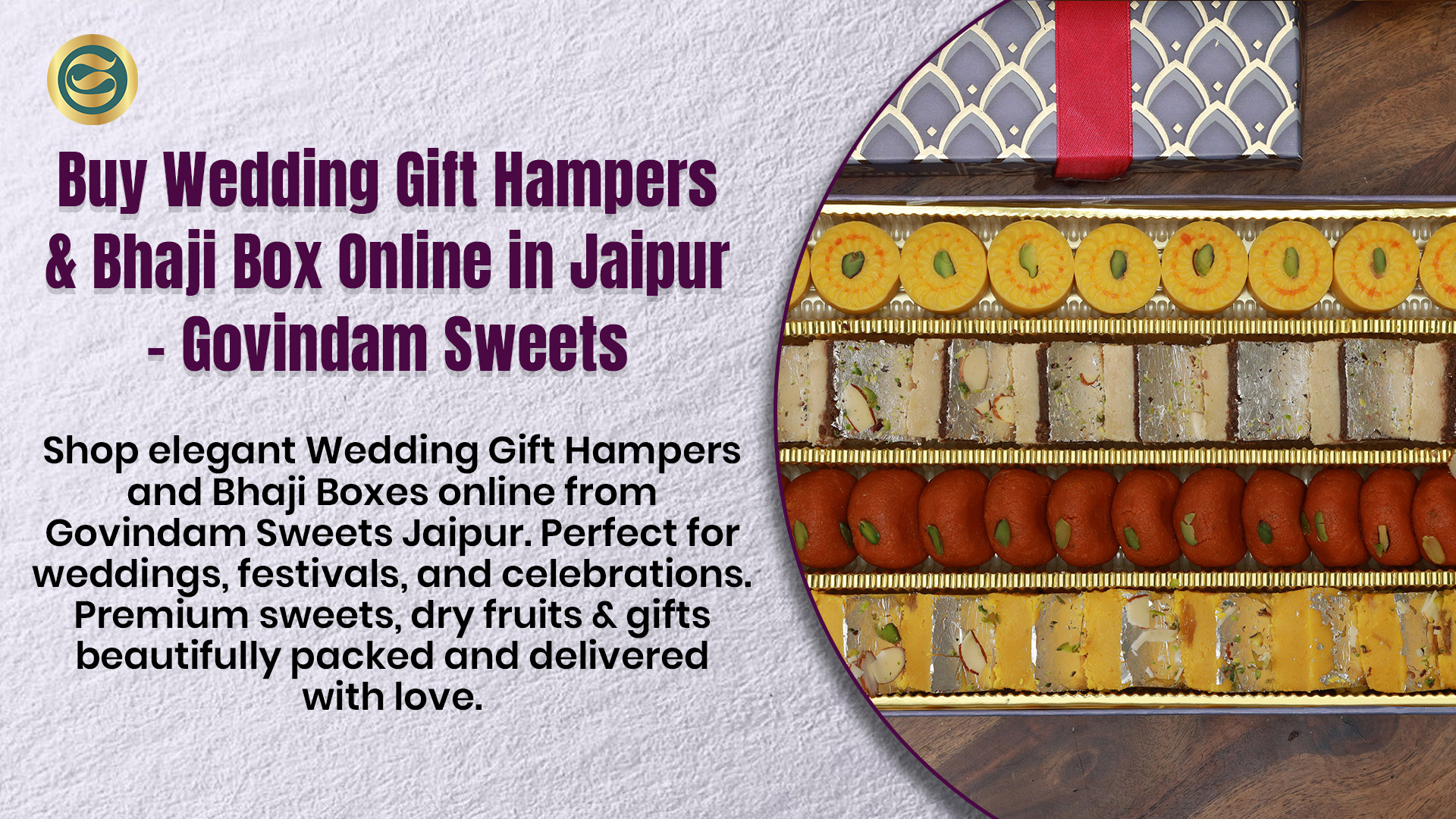 wedding gift hampers Bhaji box Jaipur Govindam Sweets premium packaging