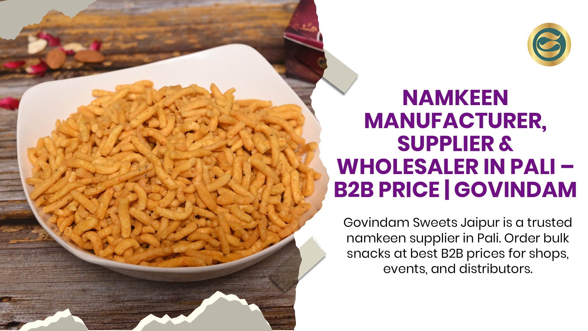 Namkeen Manufacturer Pali, Supplier & Wholesaler