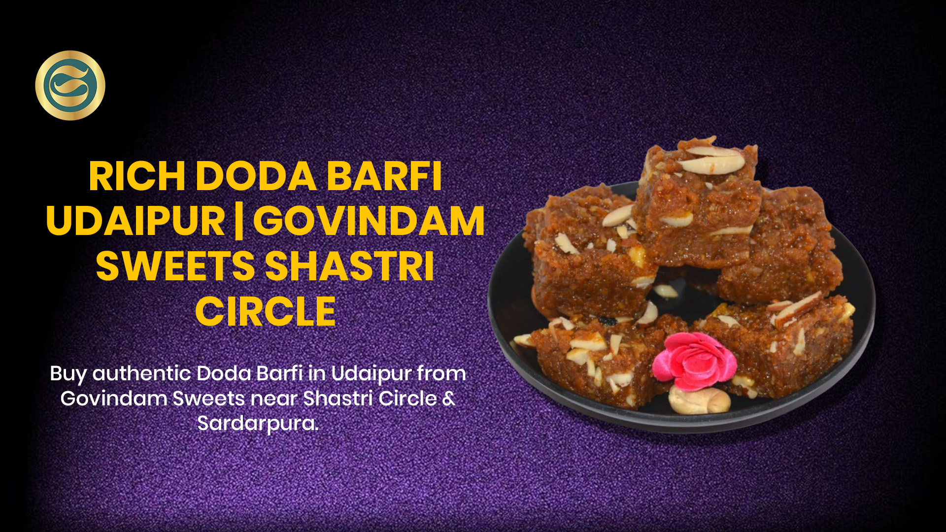 Rich Doda Barfi Udaipur authentic khoya sweet Govindam Shastri Circle