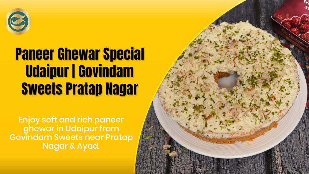 Paneer Ghewar Udaipur rich rabri topped Govindam Pratap Nagar